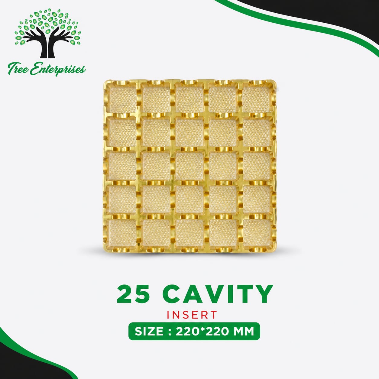 25 CAVITY  SIZE 220*220MM